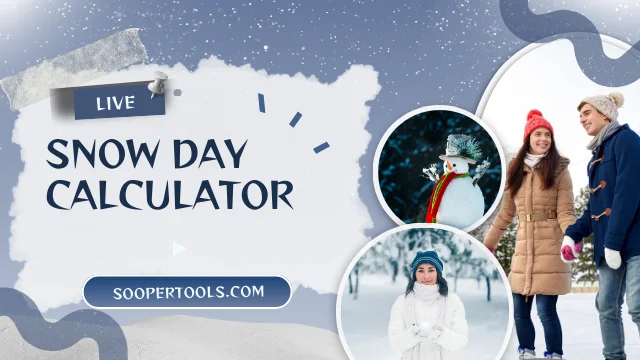 Snow Day Calculator