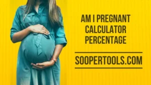 Am I Pregnant Calculator Percentage