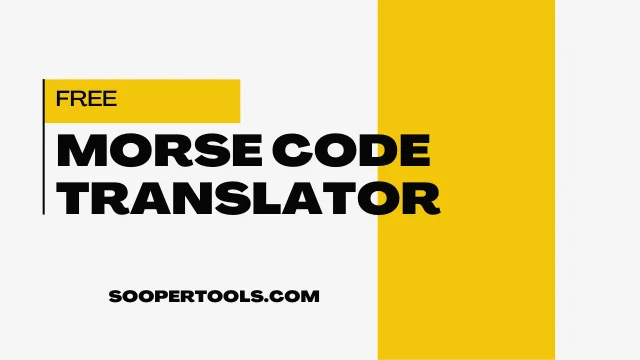 Morse Code Translator