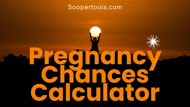 Pregnancy Chances Calculator