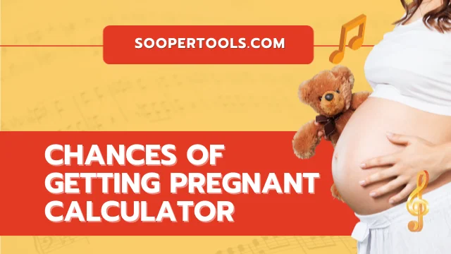chances of getting pregnant calculator