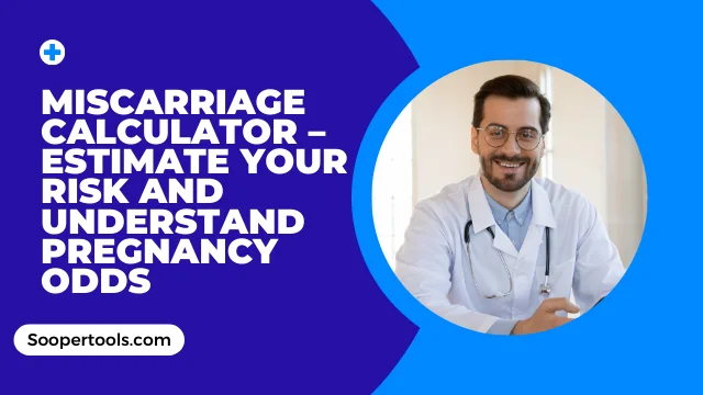 miscarriage calculator