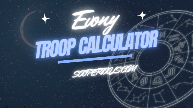 Evony Troop Calculator