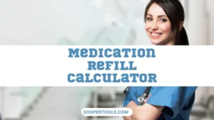 Medication Refill Calculator