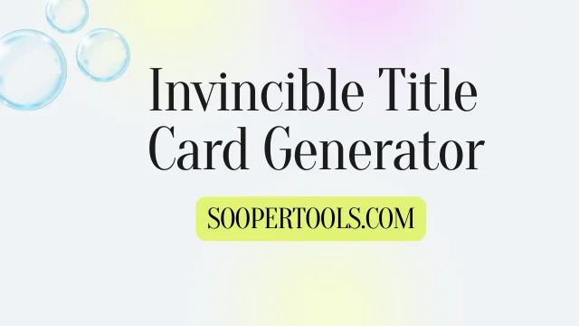 Invincible Title Card Generator