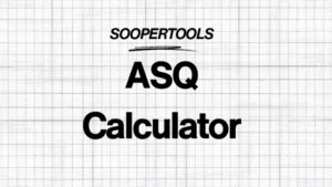 ASQ Calculator