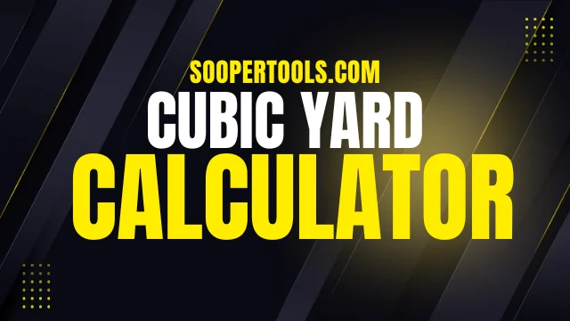 Cubic Yard Calculator