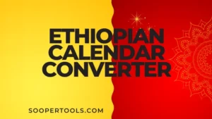 Ethiopian Calendar Converter