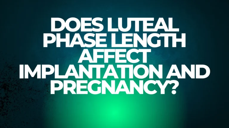 Luteal Phase Length